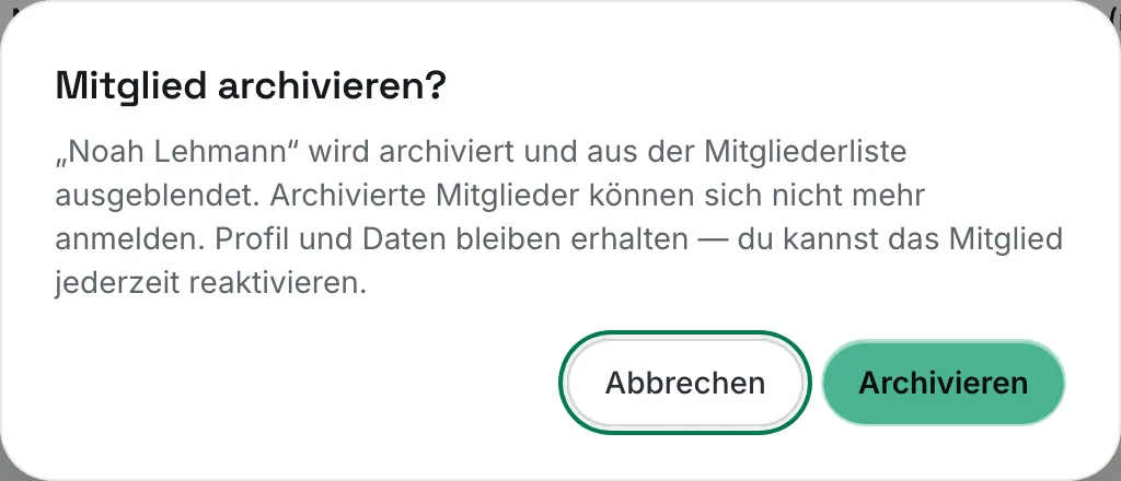 Rückfrage „Mitglied archivieren?“ mit den Buttons „Abbrechen“ und „Archivieren“
