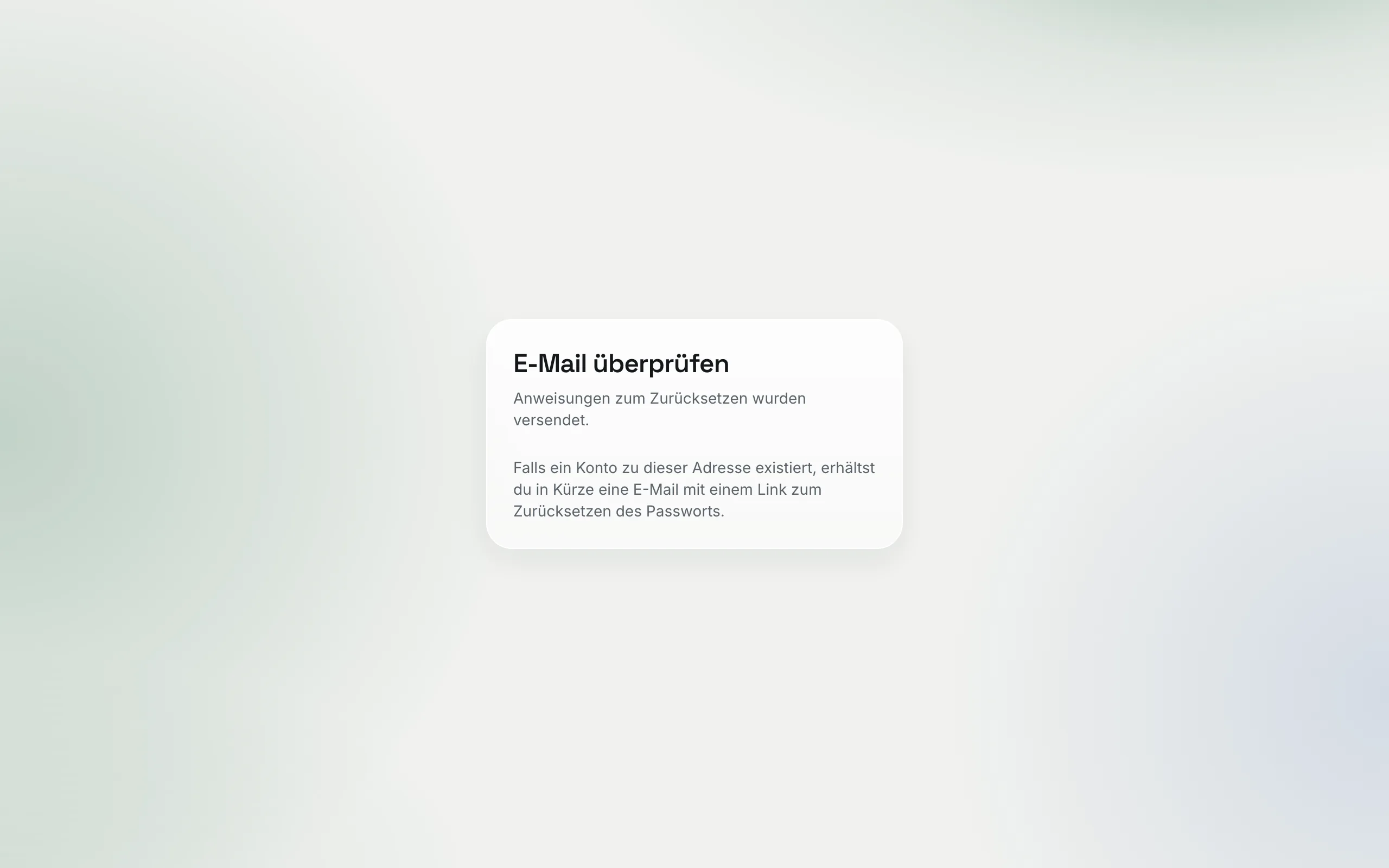 Bestätigung „E-Mail überprüfen — Anweisungen zum Zurücksetzen wurden versendet.“