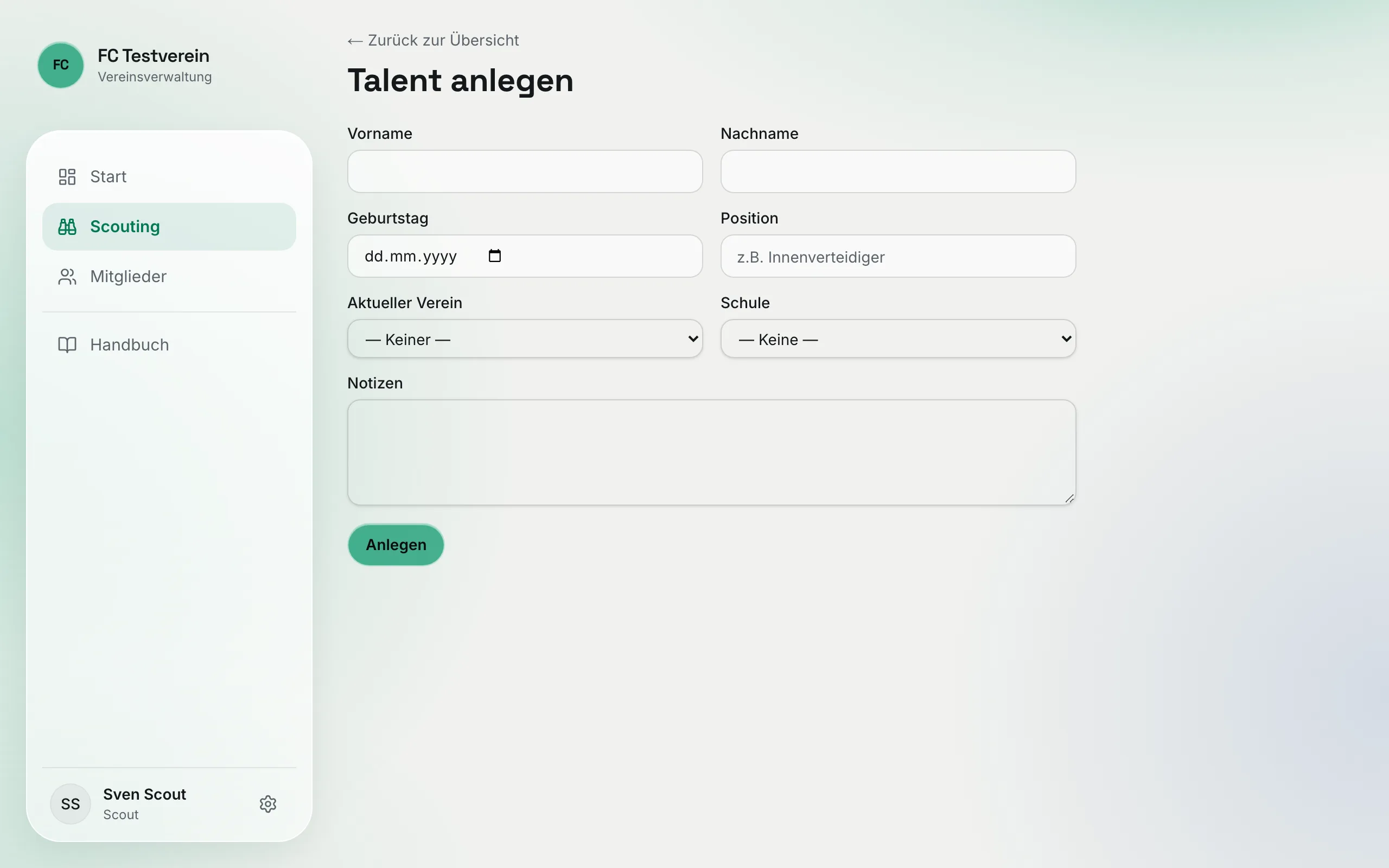 Das Formular „Talent anlegen" mit Vorname, Nachname, Geburtstag, Position, Aktueller Verein, Schule und Notizen