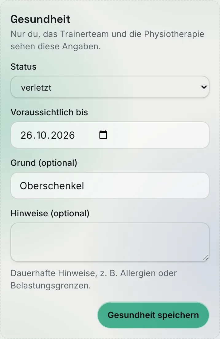 Der Abschnitt „Gesundheit" mit Status „verletzt", Datum „Voraussichtlich bis", Grund und Hinweisen